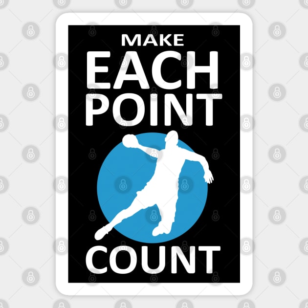 Make Each Point Count Handball Quote Handball TeePublic